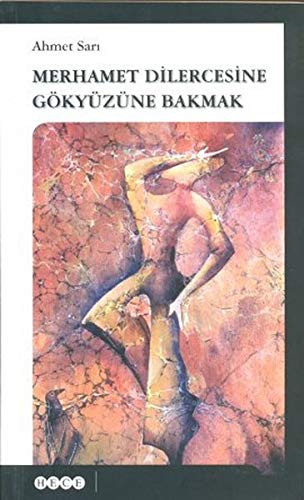 Merhamet Dilercesine Gökyüzüne Bakmak kitap kapağı