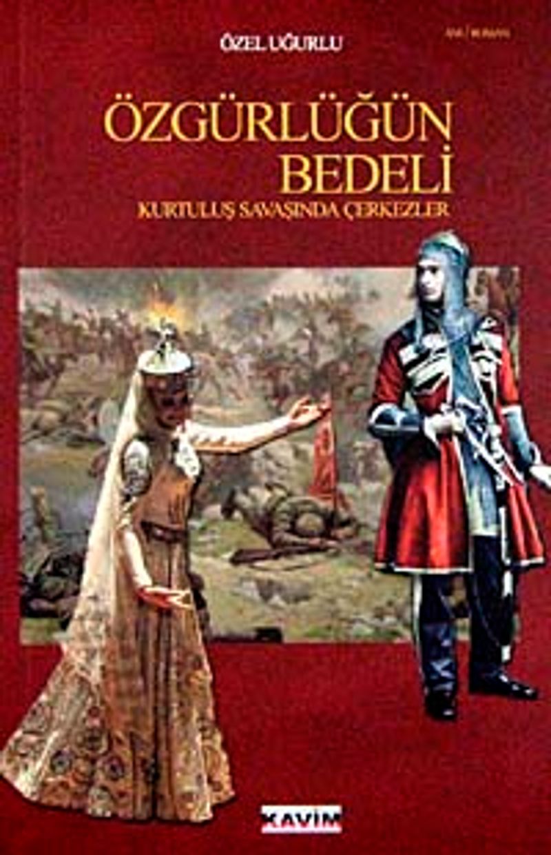 Özgürlüğün Bedeli Kurtuluş Savaşında Çerkezler kitap kapağı