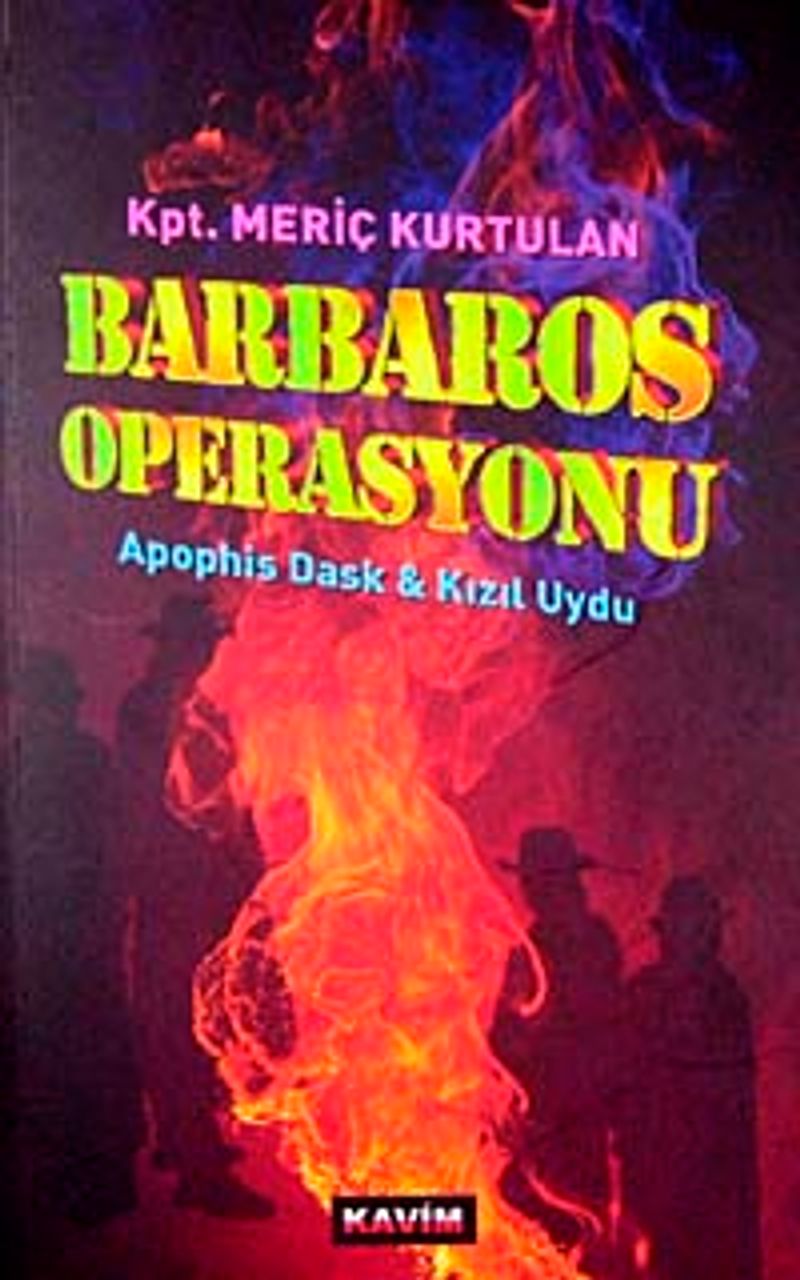 Barbaros Operasyonu ApophisDask - Kızıl Uydu kitap kapağı