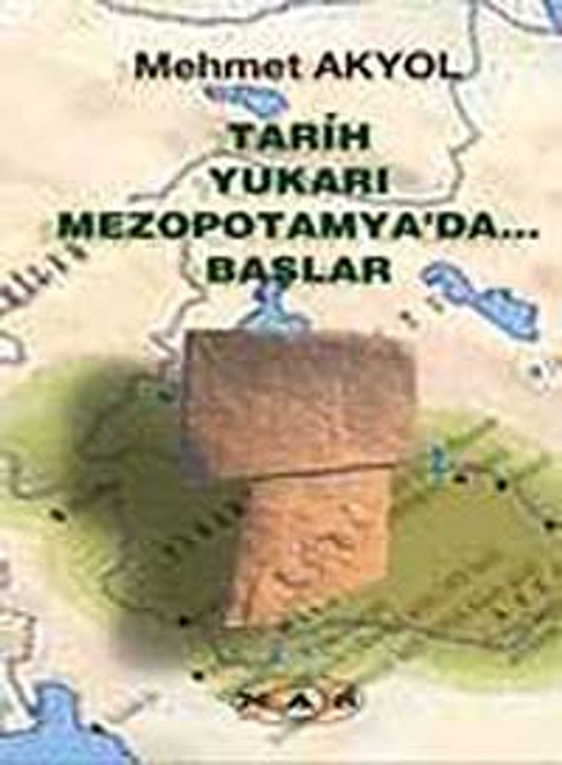 Tarih Yukarı Mezopotamya'da Başlar kitap kapağı