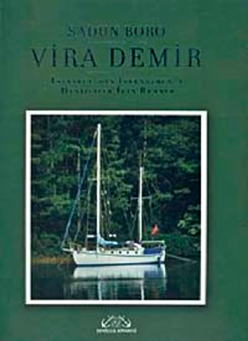 Vira Demir İstanbul'dan İskenderun'a Denizciler İçin Rehber kitap kapağı