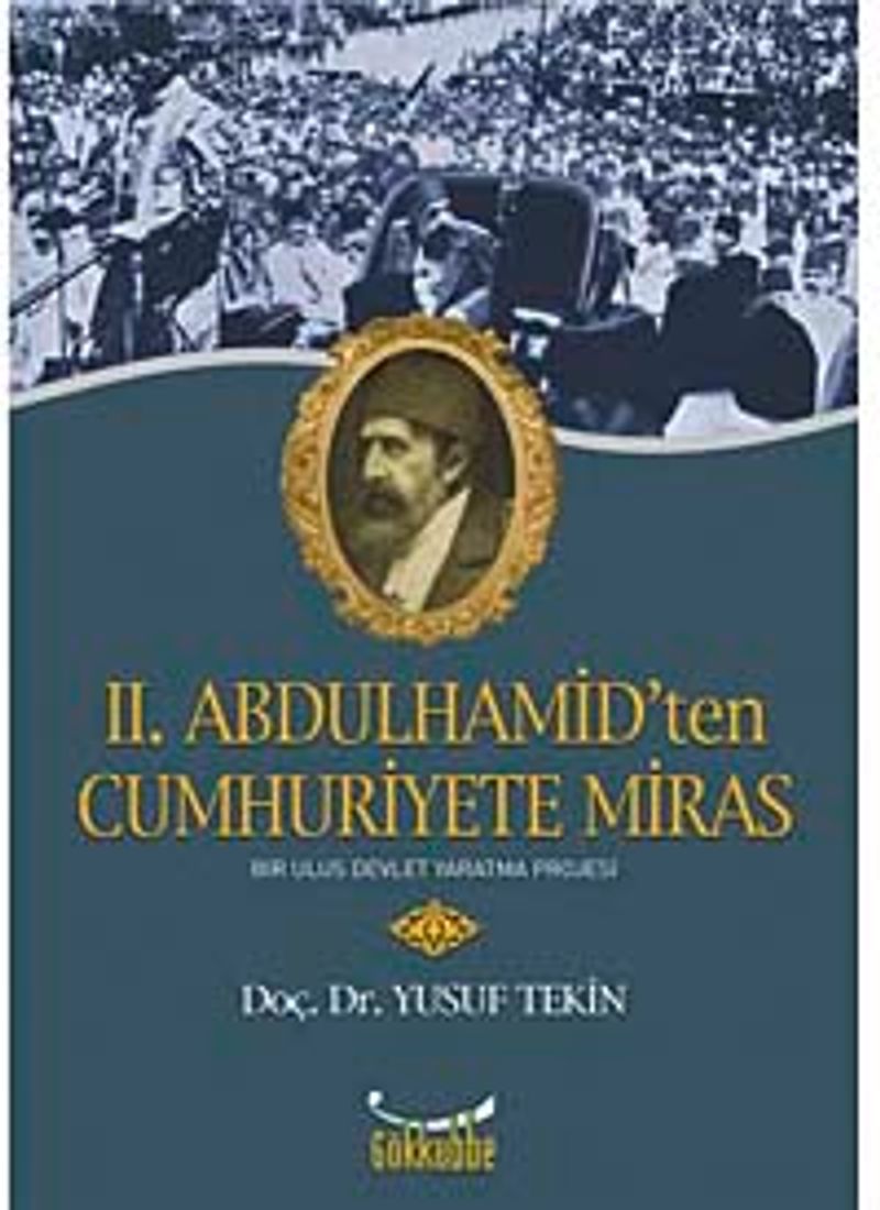 II.Abdulhamid'ten Cumhuriyete Miras kitap kapağı