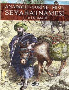 Anadolu Suriye Mısır Seyahatnamesi kitap kapağı