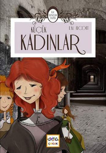 Küçük Kadınlar / İlk Gençlik Dizisi kitap kapağı