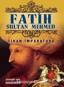 Fatih Sultan Mehmet & Cihan İmparatoru kitap kapağı