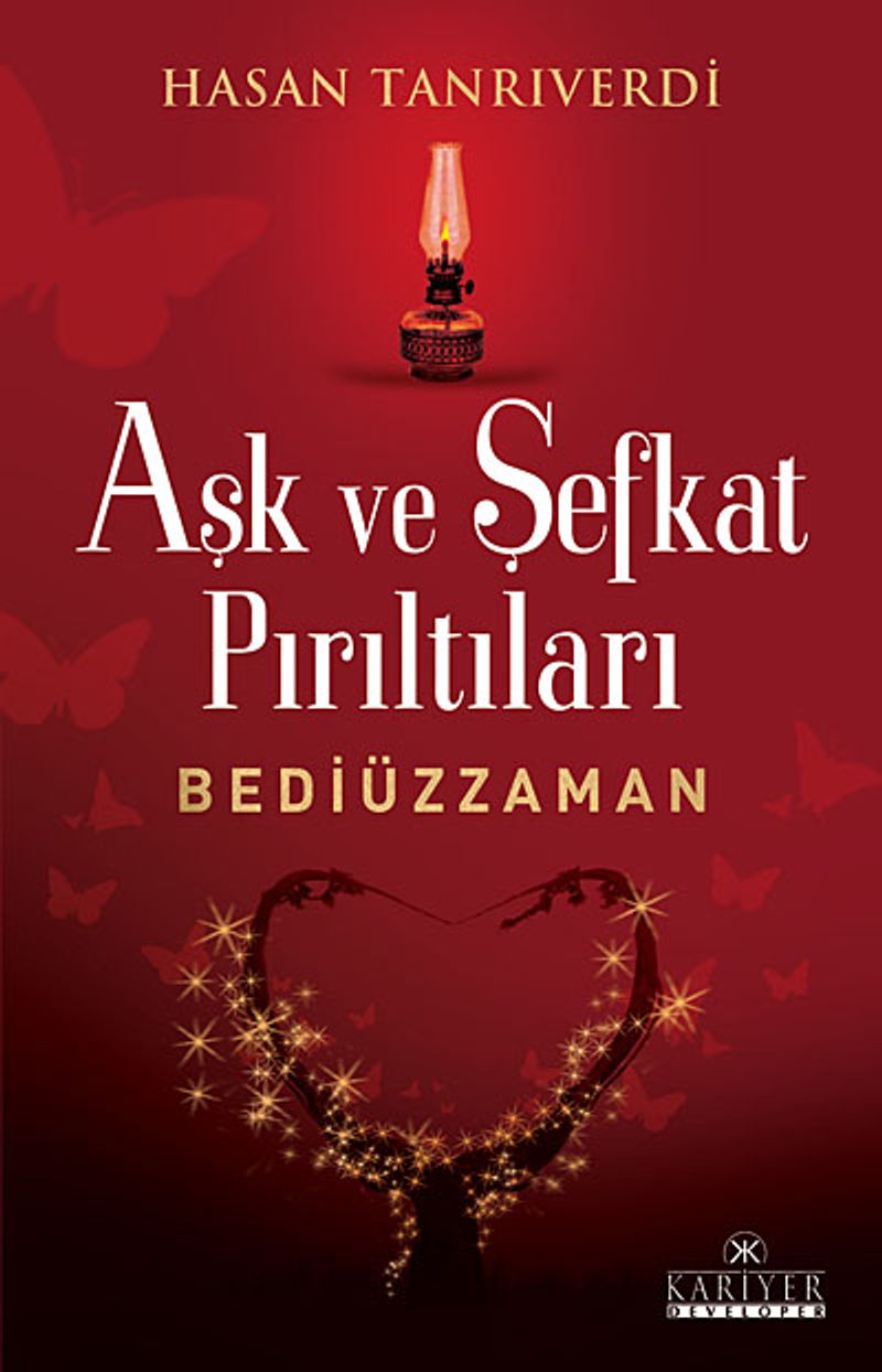 Aşk ve Şefkat Pırıltıları / Bediüzzaman kitap kapağı