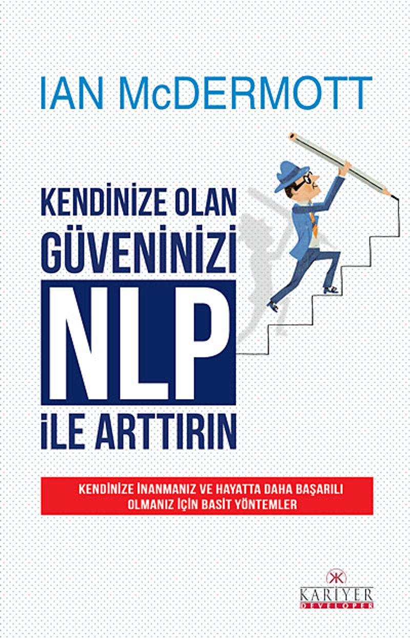 Kendinize Olan Güveninizi NLP ile Arttırın kitap kapağı