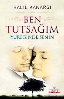 Ben Tutsağım & Yüreğinde Senin kitap kapağı