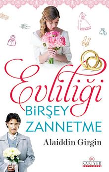 Evliliği Birşey Zannetme kitap kapağı