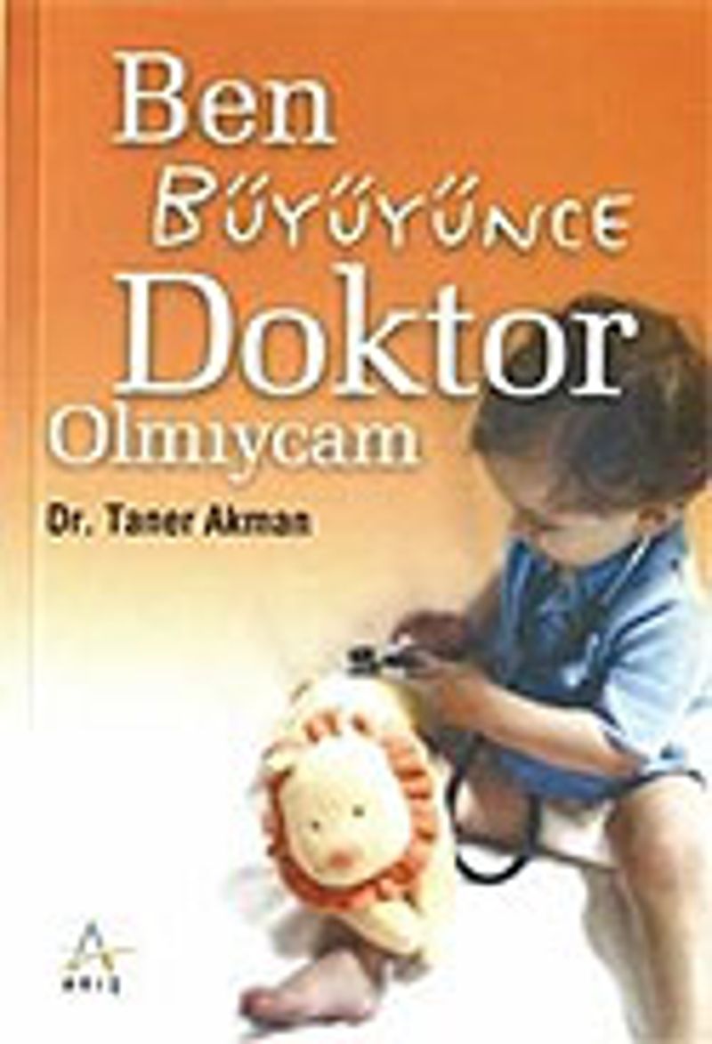 Ben Büyüyünce Doktor Olmıycam kitap kapağı
