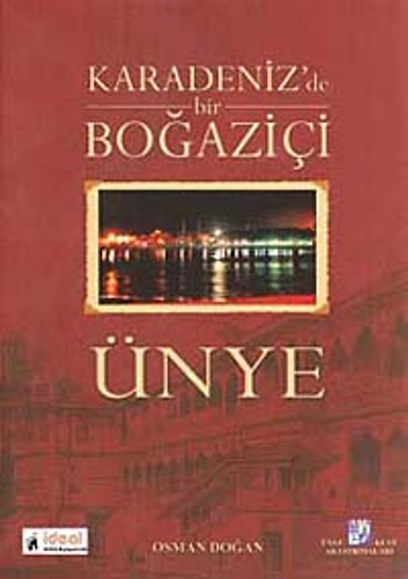 Karadeniz'de Bir Boğaziçi Ünye kitap kapağı