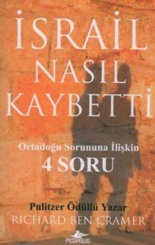 İsrail Nasıl Kaybetti? / Ortadoğu Sorununa İlişkin 4 Soru kitap kapağı
