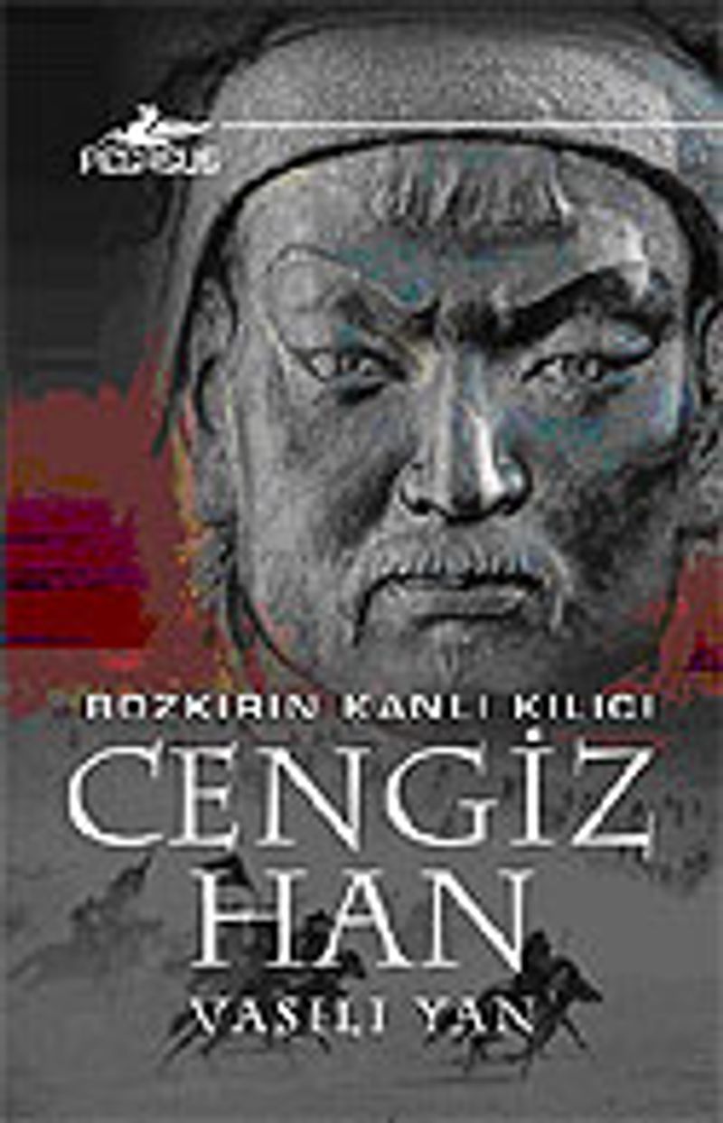 Cengiz Han / Bozkırın Kanlı Kılıcı kitap kapağı