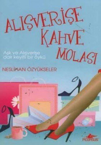 Alışverişe Kahve Molası kitap kapağı