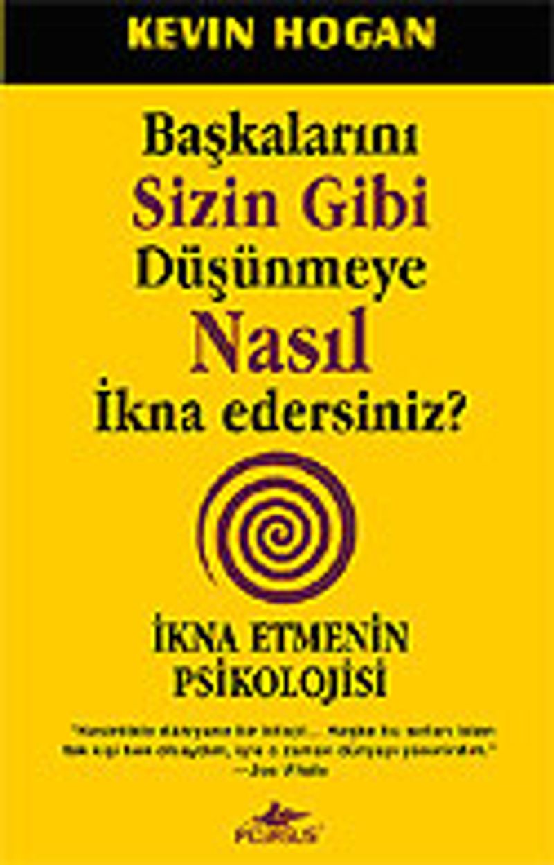Başkalarını Sizin Gibi Düşünmeye Nasıl İkna Edersiniz? kitap kapağı