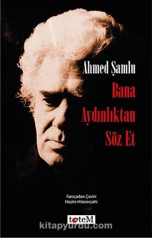 Bana Aydınlıktan Söz Et kitap kapağı