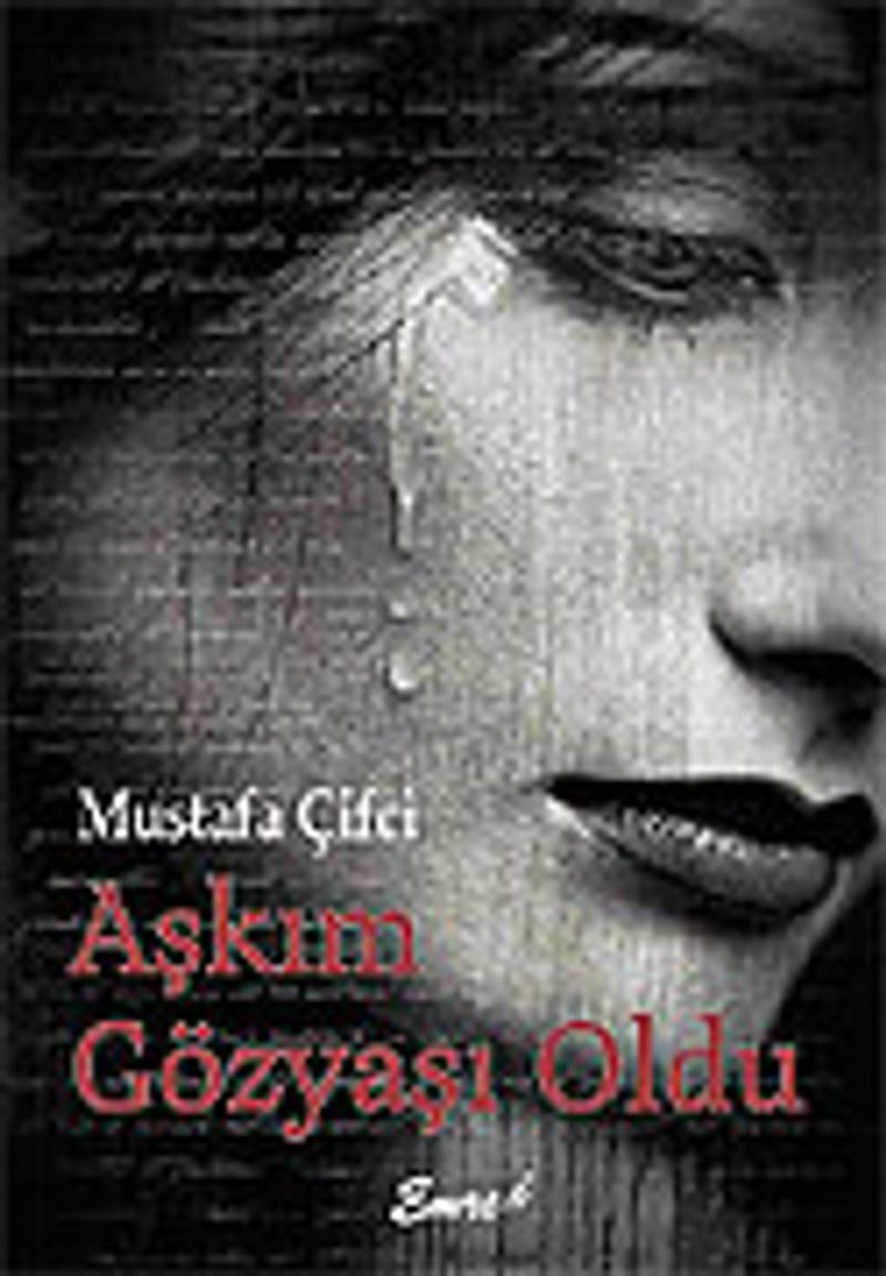 Aşkım Gözyaşı Oldu kitap kapağı