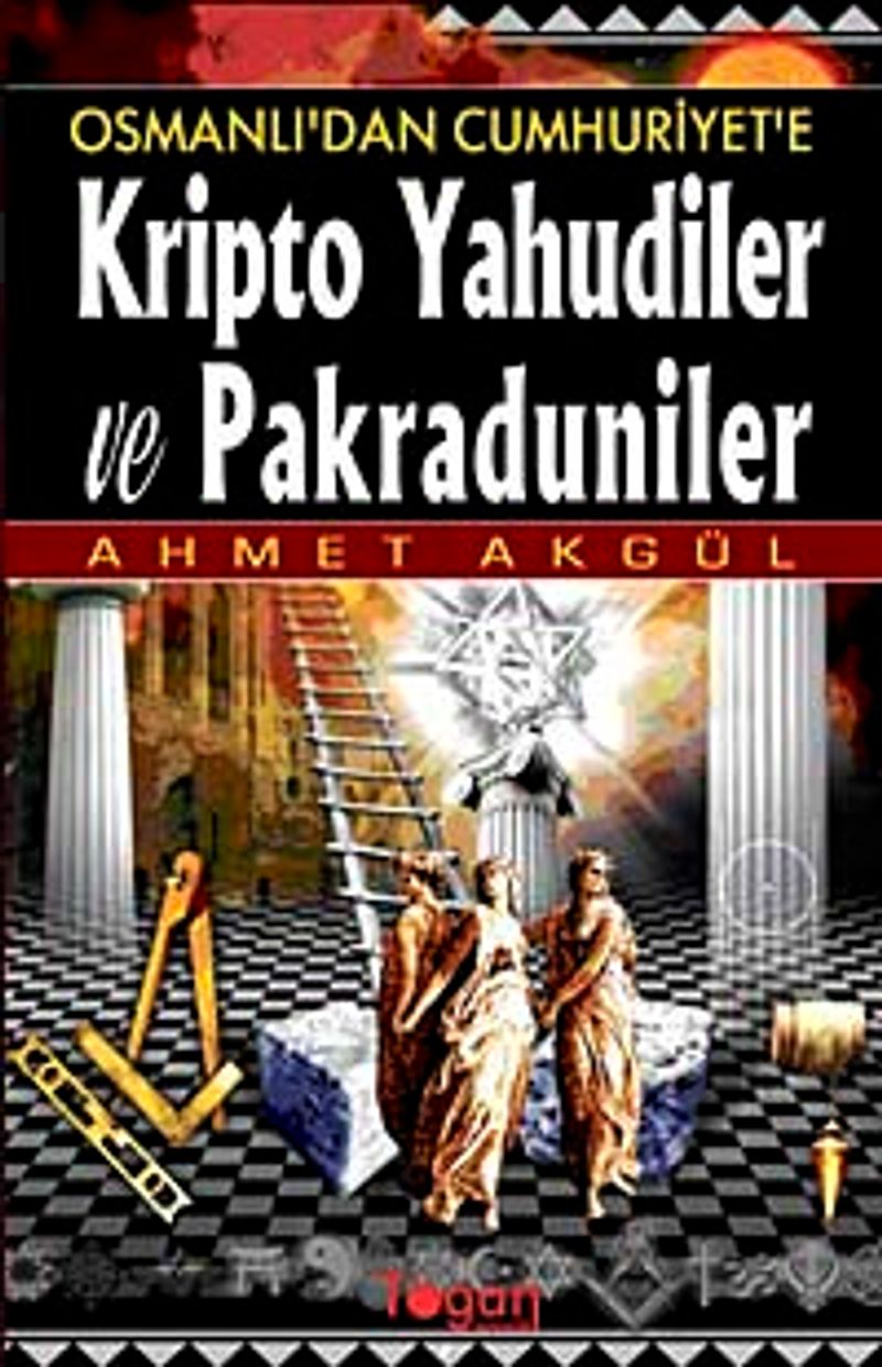 Osmanlı'dan Cumhuriyet'e Kripto Yahudiler ve Pakraduniler kitap kapağı