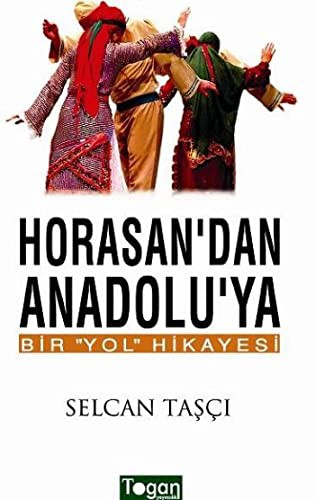 Horasan'dan Anadolu'ya Bir Yol Hikayesi kitap kapağı