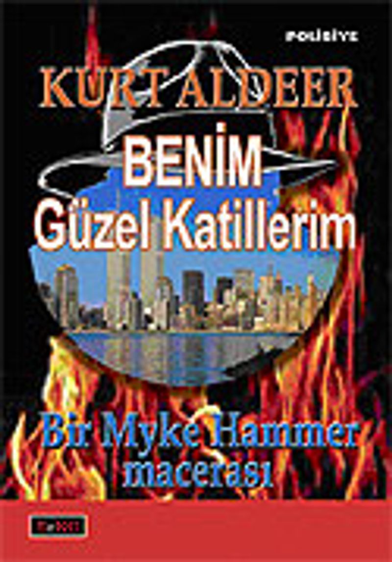 Benim Güzel Katillerim / Bir Myke Hammer Macerası kitap kapağı