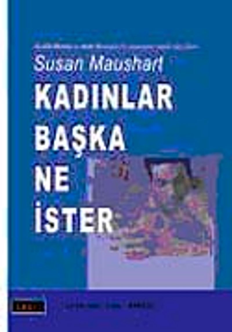 Kadınlar Başka Ne İster kitap kapağı