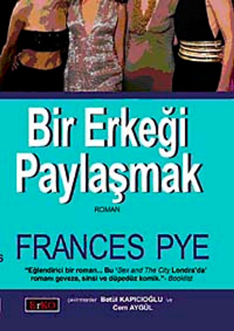 Bir Erkeği Paylaşmak kitap kapağı