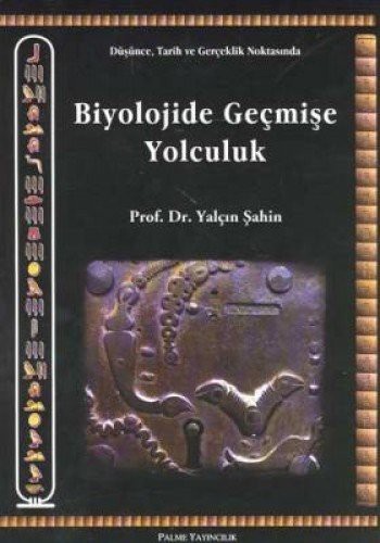 Biyolojide Geçmişe Yolculuk kitap kapağı