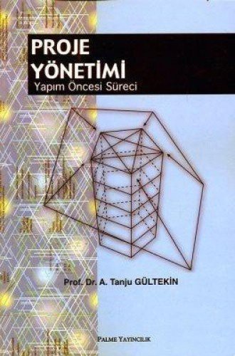 Proje Yönetimi Yapım Öncesi Süreci kitap kapağı
