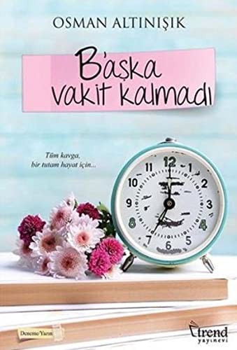 B'aşka Vakit Kalmadı kitap kapağı