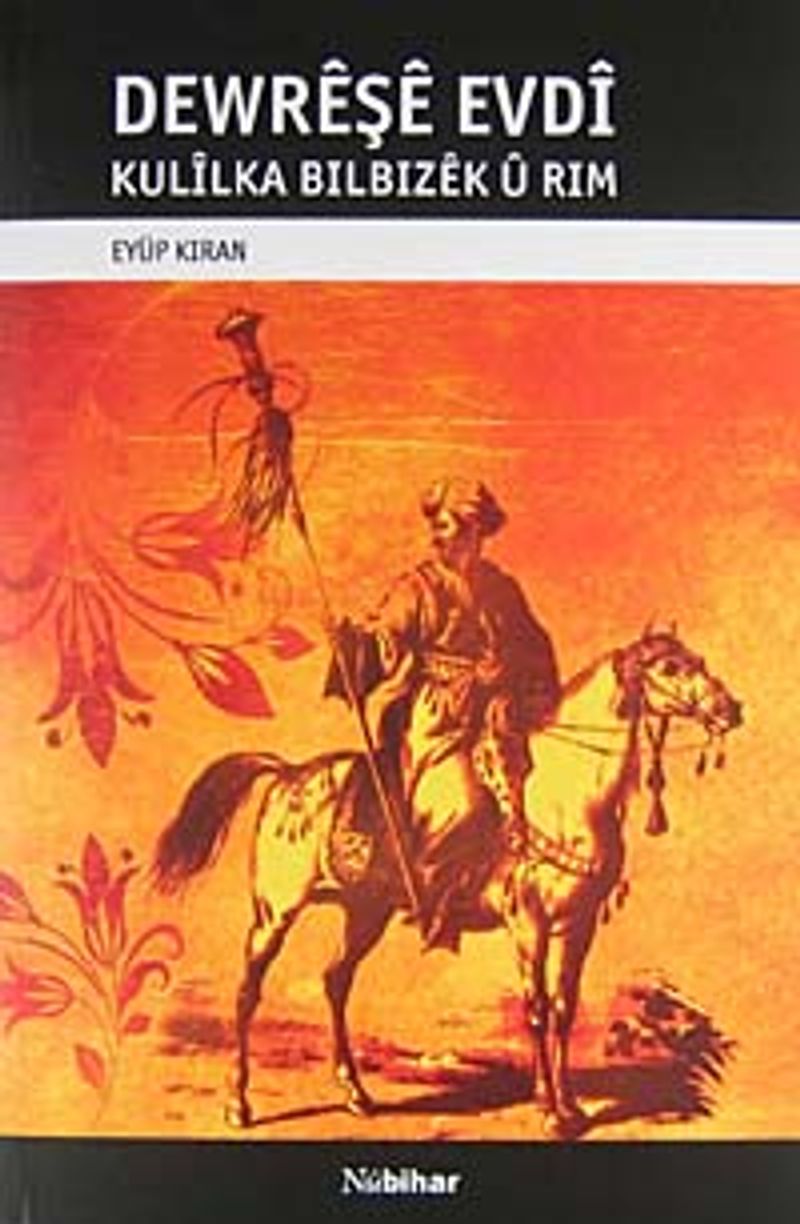 Dewreşe Evdı Kulılka Bılbızek u Rım kitap kapağı