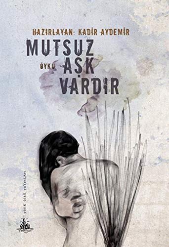 Mutsuz Aşk Vardır kitap kapağı