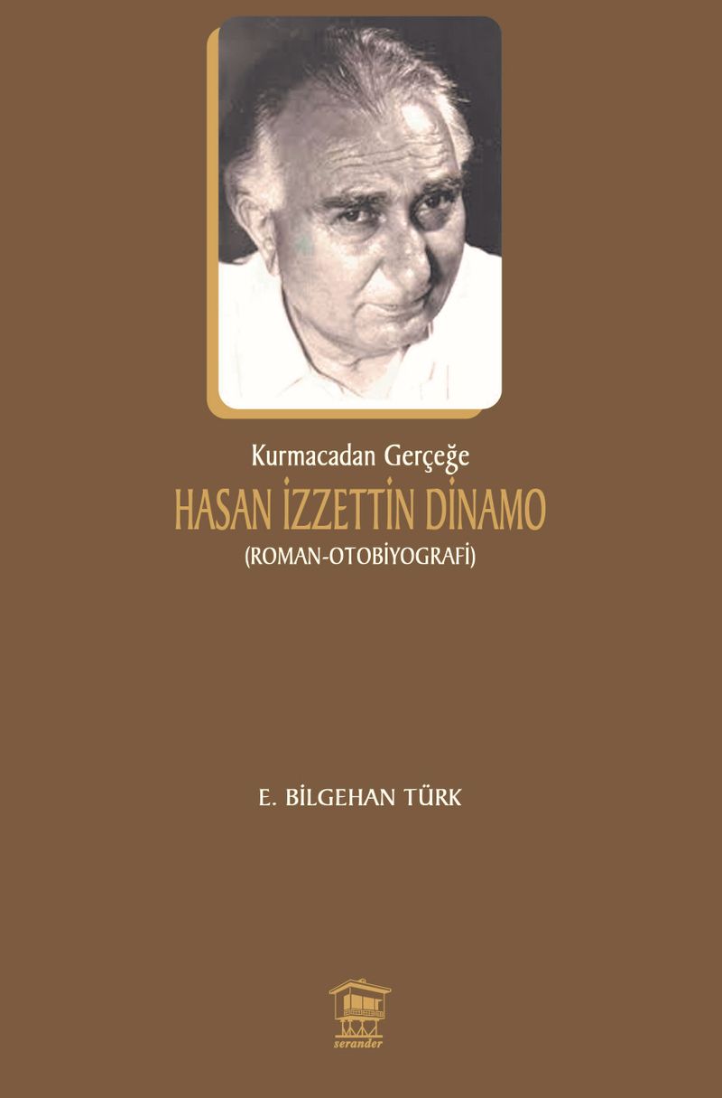 Kurmacadan Gerçeğe Hasan İzzettin Dinamo kitap kapağı