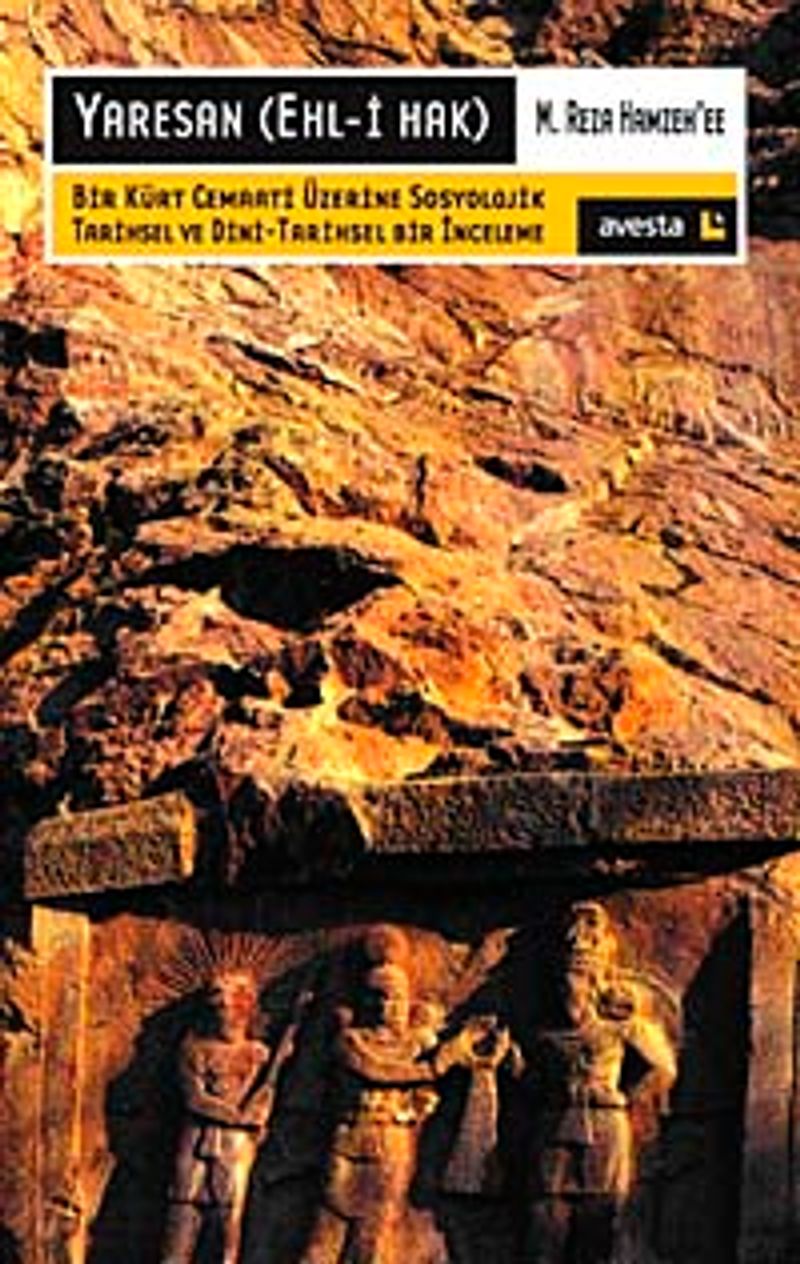 Yaresan (Ehl-i Hak) Bir Kürt Cemaati Üzerine Sosyolojik Tarihsel ve Dini-Tarihsel Bir İnceleme kitap kapağı