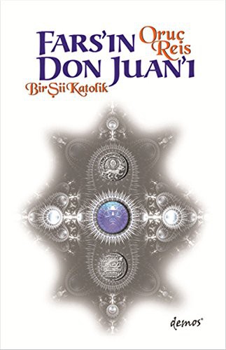 Fars'ın Don Juan'ı Bir Şii Katolik kitap kapağı