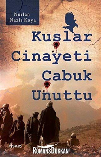 Kuşlar Cinayeti Çabuk Unuttu kitap kapağı