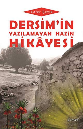 Dersim’in Yazılamayan Hazin Hikayesi kitap kapağı