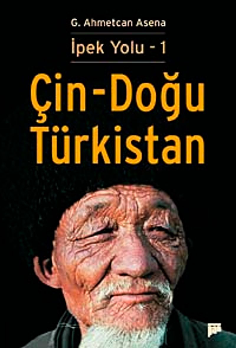 İpek Yolu 1 / Çin - Doğu Türkistan kitap kapağı