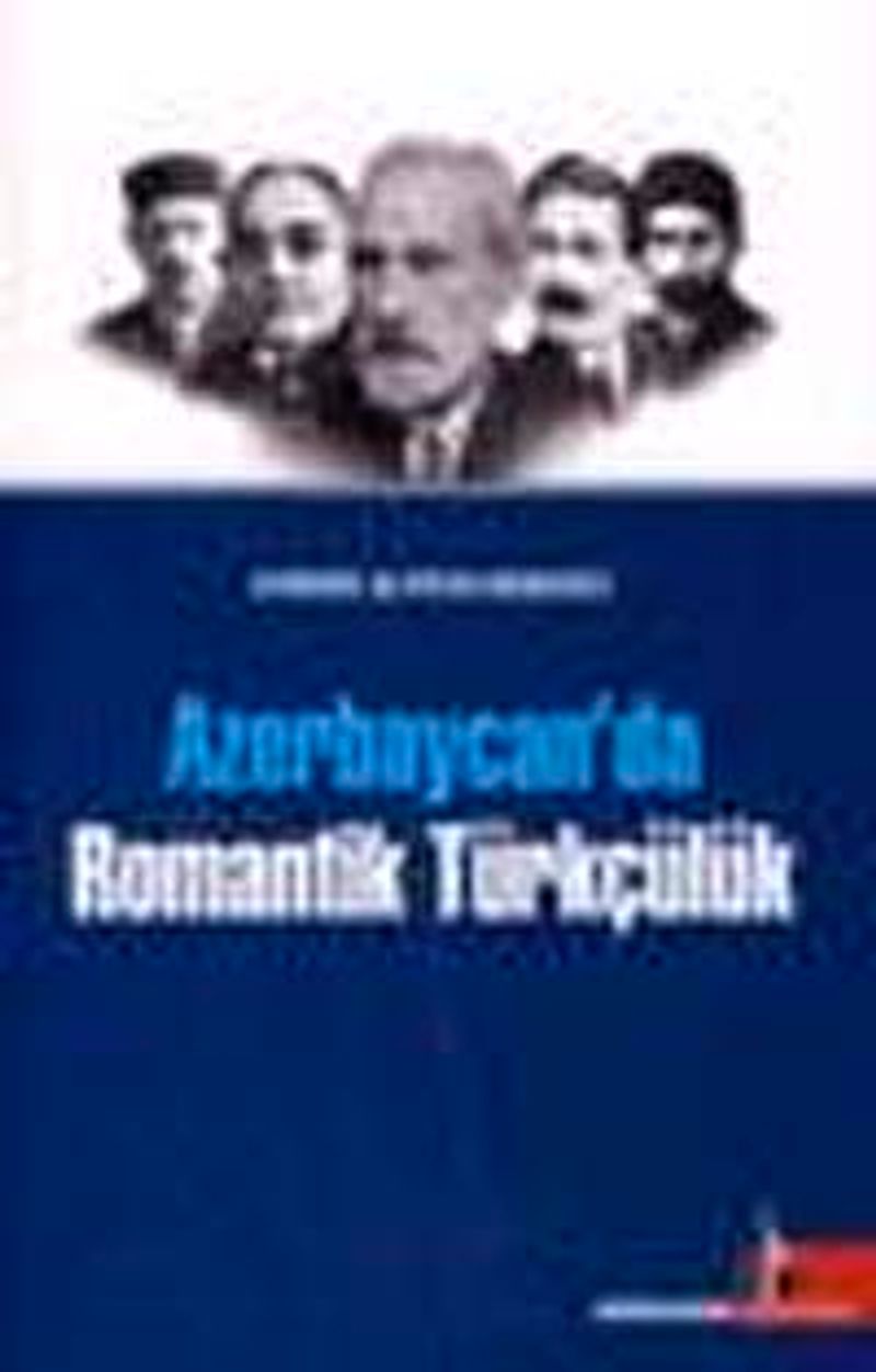 Azerbaycan'da Romantik Türkçülük kitap kapağı