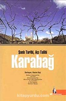 Karabağ & Şanlı Tarihi Acı Talihi kitap kapağı