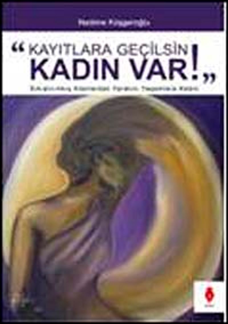 Kayıtlara Geçilsin Kadın Var! kitap kapağı