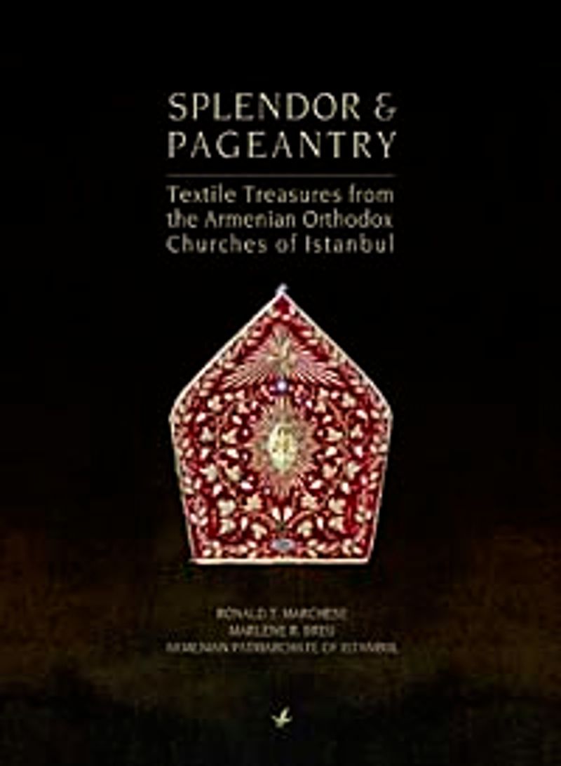 Splendor end Textile Treasures From The Armenian Orthodox Chuches of Istanbul kitap kapağı