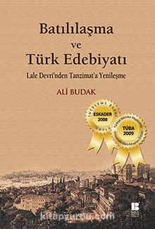 Batılılaşma ve Türk Edebiyatı-Lale Devri'nden Tanzimat'a Yenileşme kitap kapağı