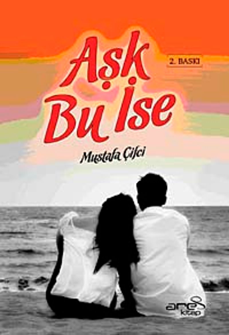 Aşk Bu İse kitap kapağı