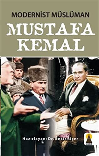 Modernist Müslüman Mustafa Kemal kitap kapağı