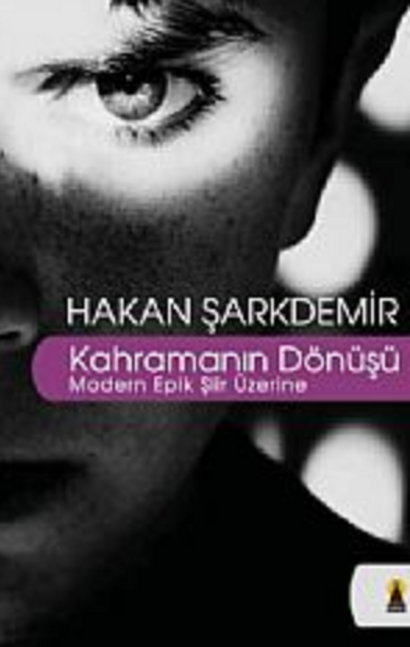Kahramanın Dönüşü -Modern Epik Şiir Üzerine- (Eleştiri) kitap kapağı