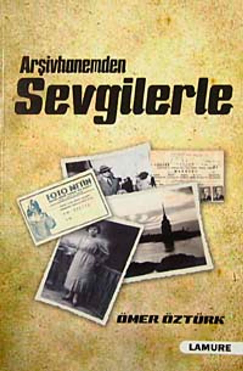 Arşivhanemden Sevgilerle kitap kapağı