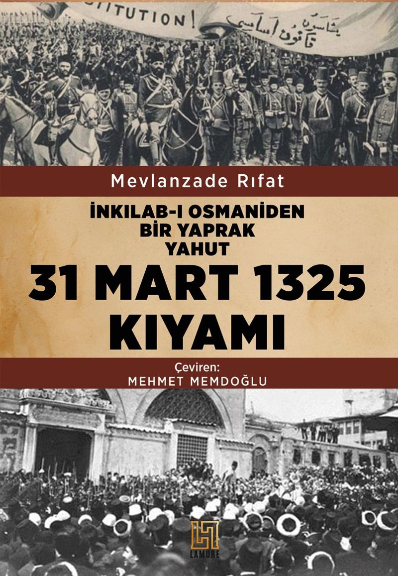 İnkılab-ı Osmaniden Bir Yaprak Yahut 31 Mart 1325 Kıyamı kitap kapağı