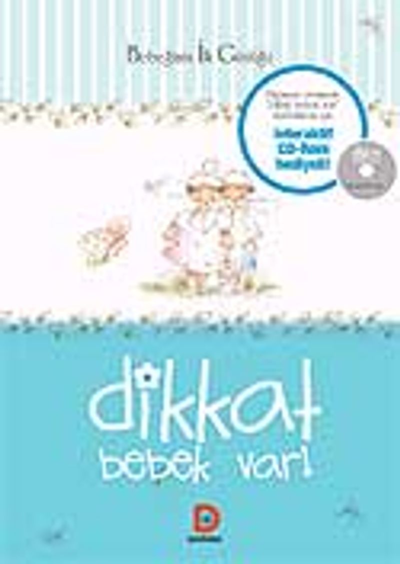 (Mavi) Bebeğimin İlk Günlüğü / Dikkat Bebek Var! kitap kapağı