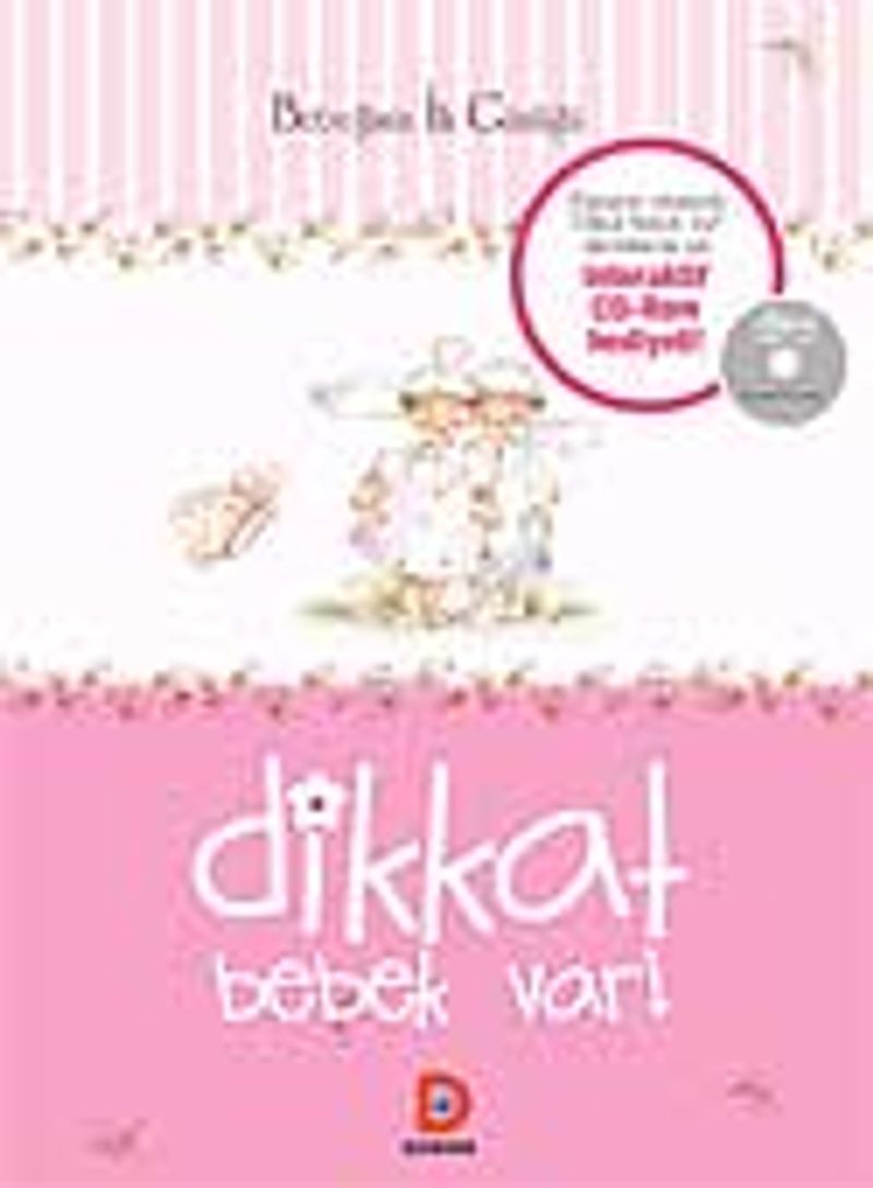 (Pembe) Bebeğimin İlk Günlüğü / Dikkat Bebek Var! kitap kapağı