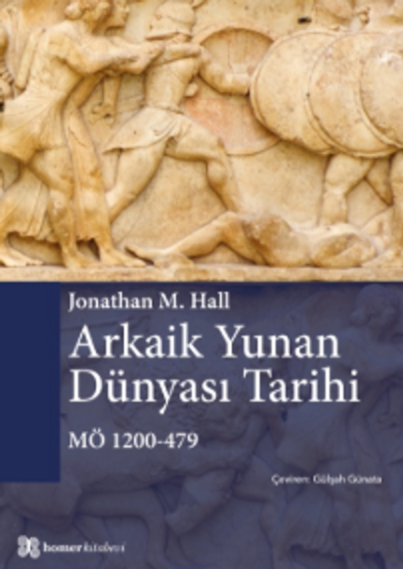 Arkaik Yunan Dünyası Tarihi MÖ 1200-479 kitap kapağı